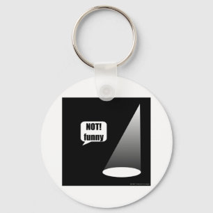 Not Funny Keychain