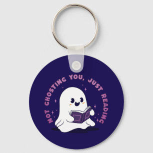 Not Ghosting You, Just Reading Keychain