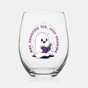 Not Ghosting You, Just Reading Stemless Wine Glass
