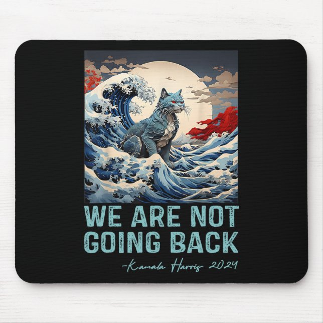 Not Going Back Cute Wave Of Blue Cats For Kamala  Mouse Pad (Front)