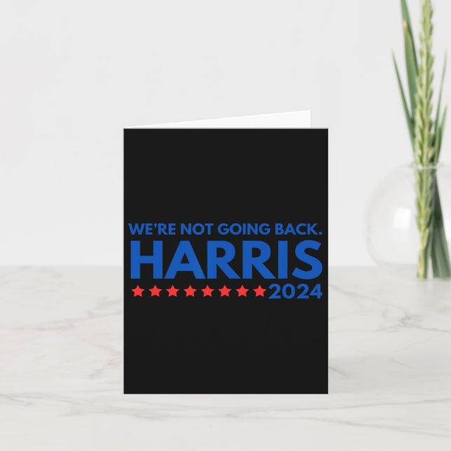 Not Going Back Kamala Harris 2024 Design  Card (Front)