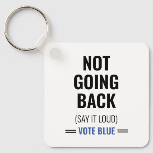 Not Going Back Keychain