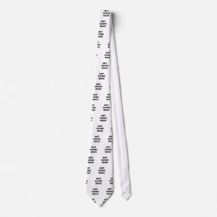 NOT GOING BACK TIE
