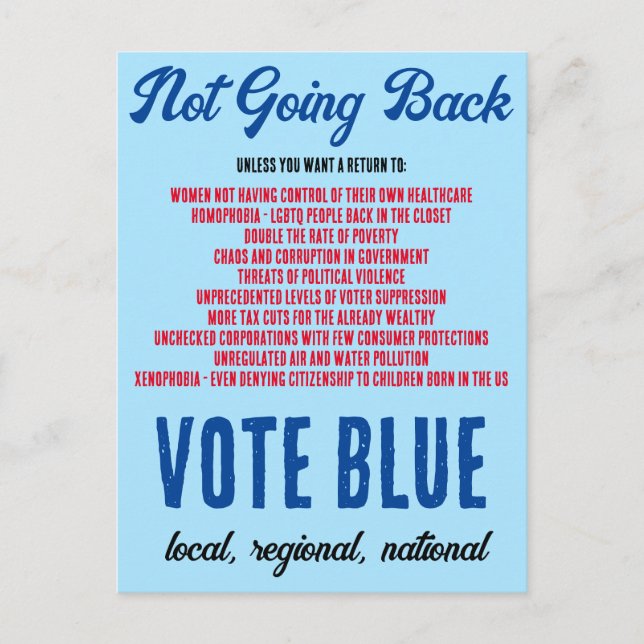Not going back Vote Blue get out the vote Postcard (Front)