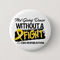 Not Going Down Without a Fight - Neuroblastoma