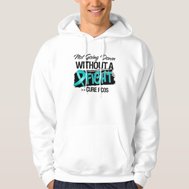Not Going Down Without a Fight - PCOS Hoodie (Front)