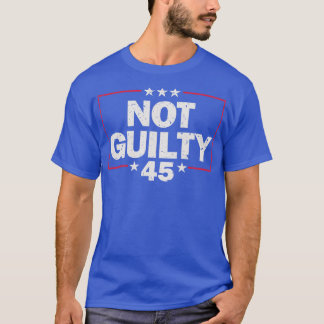 Not Guilty Free 2024 T-Shirt