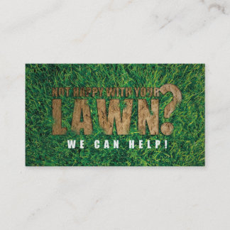NOT HAPPY WITH YOU LAWN - BUSINESS CARD