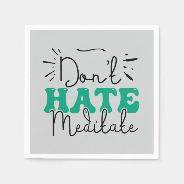 Not Hate Message Design  Napkin (Front)