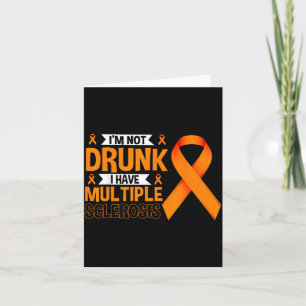Not Have Multiple Sclerosis Funny MS Awareness Card