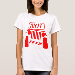 Not His 4x4 #USAPatriotGraphics © T-Shirt