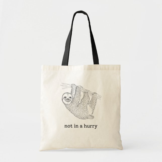Not in a Hurry Tote Bag (Front)