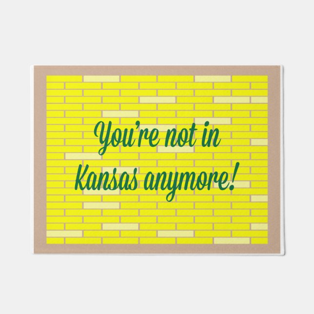Not In Kansas Anymore Doormat (Front)