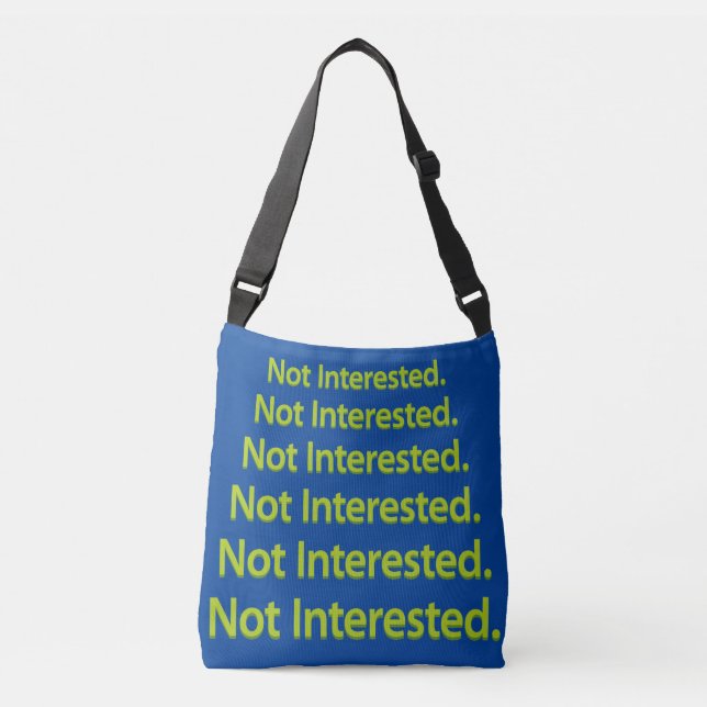 Not Interested. Green Text BG Crossbody Bag (Front)