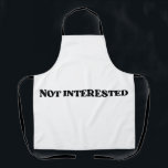 Not Interested Retro Typographic Embroidered  Apron<br><div class="desc">High-quality embroidery meets blunt minimalism. A stylish,  durable apron for those who are strictly focused on their craft.</div>