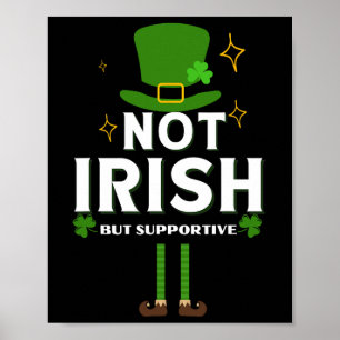 Not Irish But Supportive Fun Irish Pub Crawl St Pa Poster