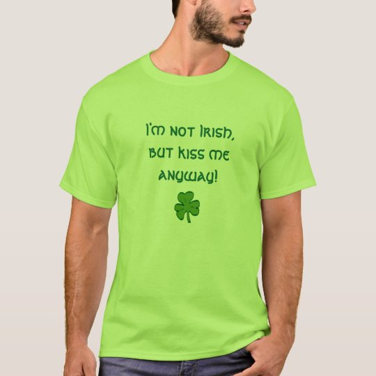 Not Irish T-Shirt