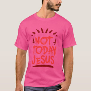 Not Jesus - Gothic 666 Satanist Satan Satanic T-Shirt