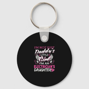 Not Just Daddy Little Girl I'm An Electrician Gift Keychain