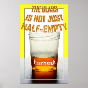 Not Just Half Empty Poster