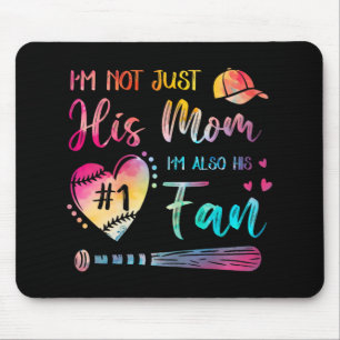 Not Just His Mom Im His Number One Baseball Tie-dy Mouse Pad