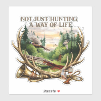 Not Just Hunting — A Way of Life