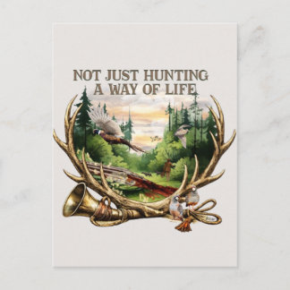 Not Just Hunting — A Way of Life Postcard