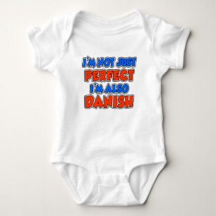 Not Just Perfect Also Danish Baby Bodysuit