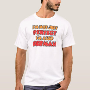Not Just Perfect German T-Shirt