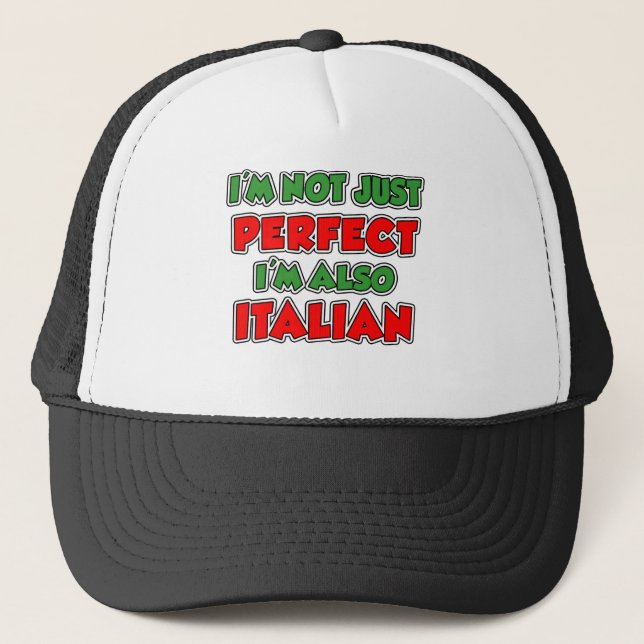 Not Just Perfect Italian Trucker Hat (Front)