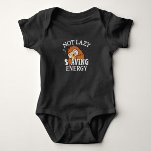 Not lazy, Saving Energy Baby Bodysuit