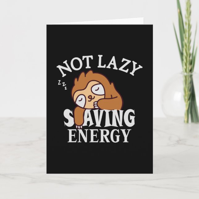 Not lazy, Saving Energy Card (Front)