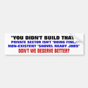 NOT LEADERSHIP! DON'T WE DESERVE BETTER? BUMPER STICKER