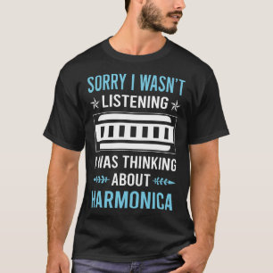 Not Listening Harmonica Mouth Organ T-Shirt