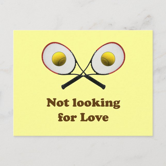 Not Looking for Love Tennis Postcard (Front)