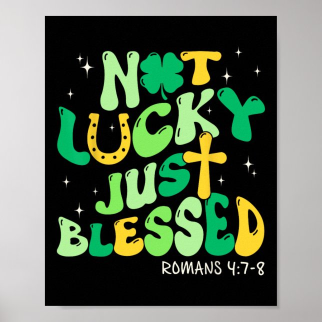 Not Lucky Just Blessed Retro St Patricks Day Chris Poster (Front)