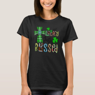 Not Lucky Just Blessed, St Patrick's Day Christian T-Shirt