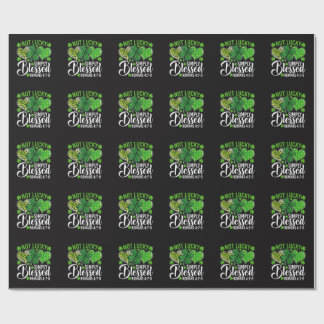 Not Lucky Simply Blessed Christian Wrapping Paper