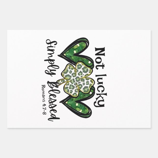 Not Lucky, Simply Blessed Lucky Charm St Patrick  Wrapping Paper Sheet (Front)