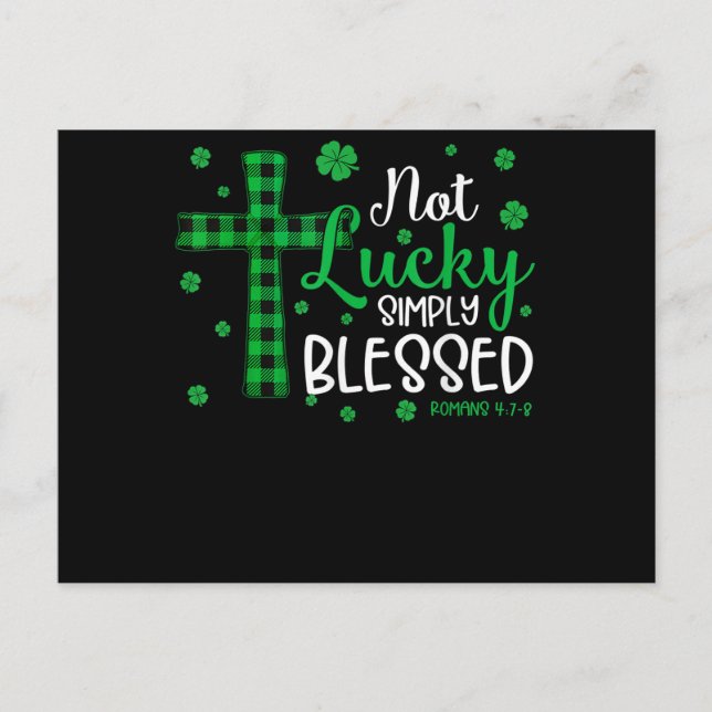 Not Lucky Simply Blessed Postcard (Front)