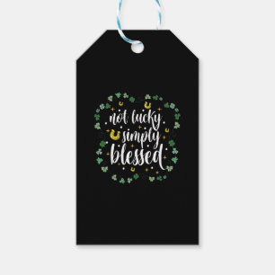 Not Lucky Simply Blessed St Patrick's Day Gift Tags