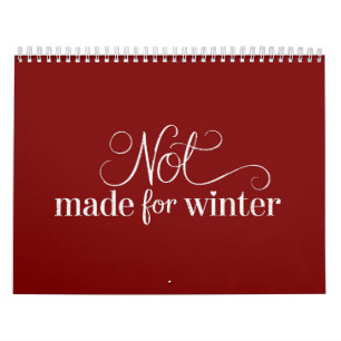 Not Made For Winter Cozy Season Christmas Merry  Calendar
