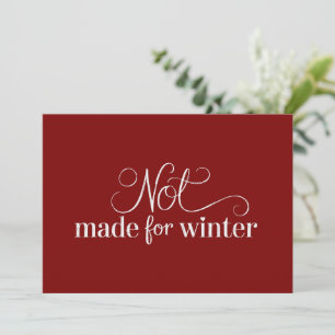 Not Made For Winter Cozy Season Christmas Merry  Holiday Card