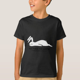 Not Made For Winter Rabbit Cute Animal Lover T-Shirt