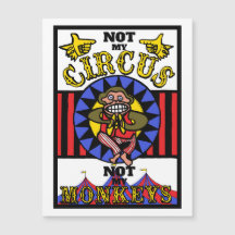 Not my Circus, Not my Monkeys 