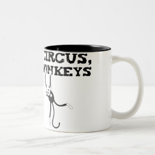 Not My Circus, Not My Monkeys Mug
