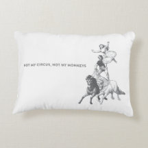 Not My Circus Not My Monkeys Throw Pillow