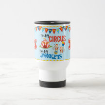 Not My Circus Personalized Travel Mug