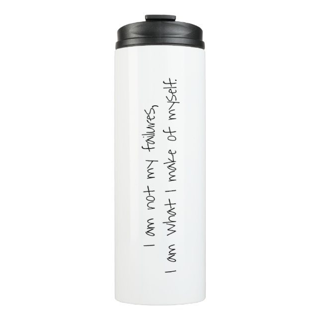 Not My Failures Thermal Tumbler (Front)