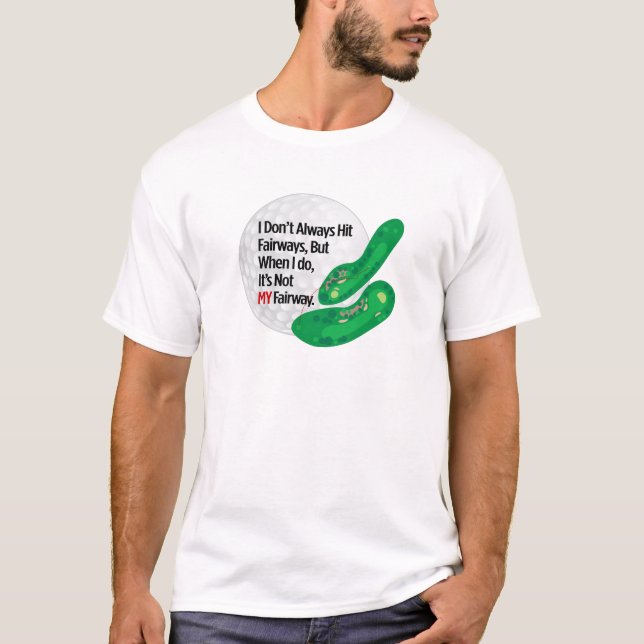 Not MY Fairway T-Shirt (Front)